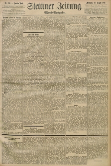Stettiner Zeitung. 1897, Nr. 396 (25 August) - Abend-Ausgabe