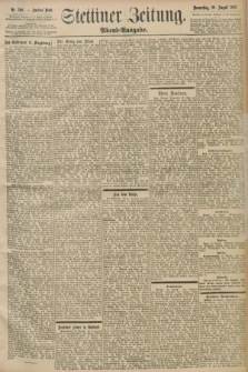 Stettiner Zeitung. 1897, Nr. 398 (26 August) - Abend-Ausgabe