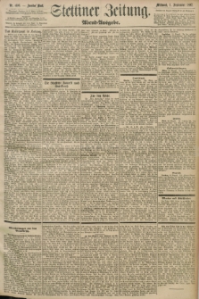 Stettiner Zeitung. 1897, Nr. 408 (1 September) - Abend-Ausgabe