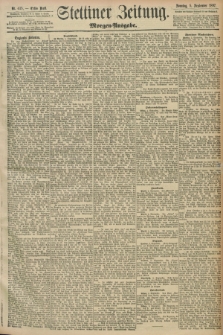 Stettiner Zeitung. 1897, Nr. 415 (5 September) - Morgen-Ausgabe