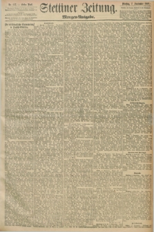 Stettiner Zeitung. 1897, Nr. 417 (7 September) - Morgen-Ausgabe