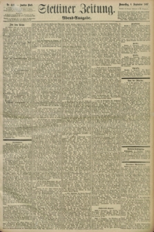 Stettiner Zeitung. 1897, Nr. 422 (9 September) - Abend-Ausgabe