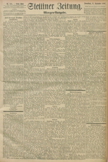 Stettiner Zeitung. 1897, Nr. 425 (11 September) - Morgen-Ausgabe
