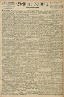 Stettiner Zeitung. 1897, Nr. 427 (12 September) - Morgen-Ausgabe