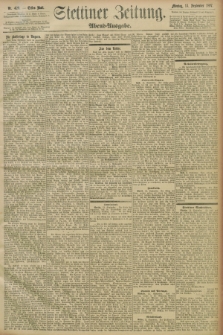 Stettiner Zeitung. 1897, Nr. 428 (13 September) - Abend-Ausgabe