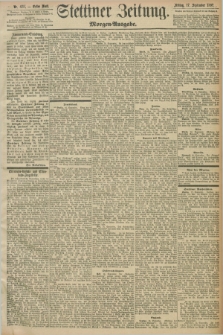 Stettiner Zeitung. 1897, Nr. 435 (17 September) - Morgen-Ausgabe