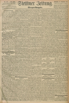 Stettiner Zeitung. 1897, Nr. 437 (18 September) - Morgen-Ausgabe