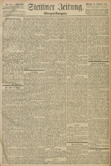 Stettiner Zeitung. 1897, Nr. 443 (22 September) - Morgen-Ausgabe