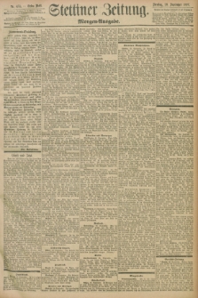 Stettiner Zeitung. 1897, Nr. 453 (28 September) - Morgen-Ausgabe
