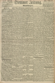 Stettiner Zeitung. 1897, Nr. 472 (8 Oktober) - Abend-Ausgabe