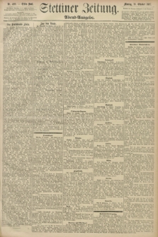 Stettiner Zeitung. 1897, Nr. 488 (18 Oktober) - Abend-Ausgabe