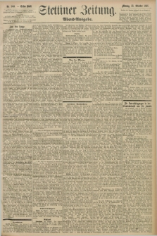 Stettiner Zeitung. 1897, Nr. 500 (25 Oktober) - Abend-Ausgabe