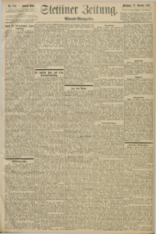 Stettiner Zeitung. 1897, Nr. 504 (27 Oktober) - Abend-Ausgabe