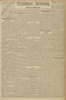 Stettiner Zeitung. 1897, Nr. 505 (28 Oktober) - Morgen-Ausgabe