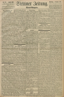 Stettiner Zeitung. 1897, Nr. 518 (4 November) - Abend-Ausgabe