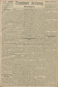 Stettiner Zeitung. 1897, Nr. 522 (6 November) - Abend-Ausgabe