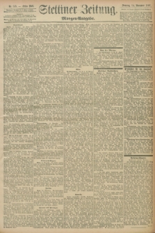 Stettiner Zeitung. 1897, Nr. 535 (14 November) - Morgen-Ausgabe