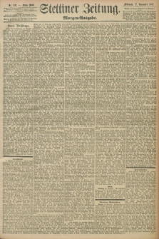 Stettiner Zeitung. 1897, Nr. 539 (17 November) - Morgen-Ausgabe