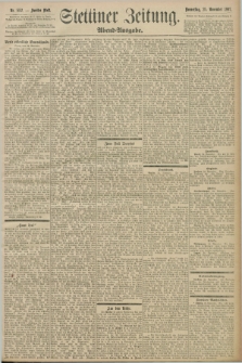 Stettiner Zeitung. 1897, Nr. 552 (25 November) - Abend-Ausgabe
