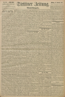 Stettiner Zeitung. 1897, Nr. 558 (29 November) - Abend-Ausgabe