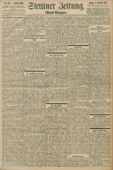 Stettiner Zeitung. 1897, Nr. 566 (3 Dezember) - Abend-Ausgabe