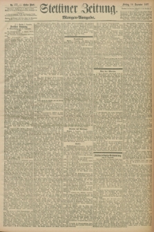 Stettiner Zeitung. 1897, Nr. 577 (10 Dezember) - Morgen-Ausgabe