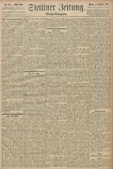 Stettiner Zeitung. 1897, Nr. 582 (13 Dezember) - Abend-Ausgabe