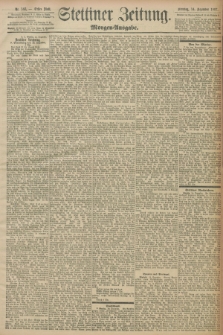 Stettiner Zeitung. 1897, Nr. 583 (14 Dezember) - Morgen-Ausgabe