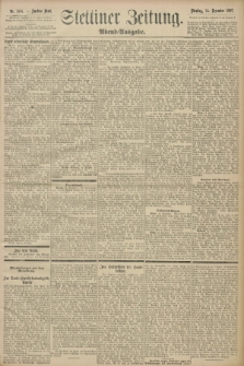 Stettiner Zeitung. 1897, Nr. 584 (14 Dezember) - Abend-Ausgabe