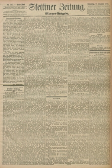 Stettiner Zeitung. 1897, Nr. 587 (16 Dezember) - Morgen-Ausgabe