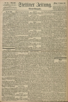 Stettiner Zeitung. 1897, Nr. 594 (20 Dezember) - Abend-Ausgabe