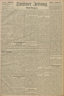 Stettiner Zeitung. 1897, Nr. 596 (21 Dezember) - Abend-Ausgabe
