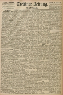 Stettiner Zeitung. 1897, Nr. 600 (23 Dezember) - Abend-Ausgabe