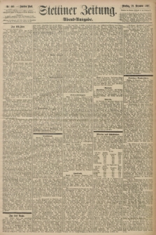 Stettiner Zeitung. 1897, Nr. 606 (28 Dezember) - Abend-Ausgabe