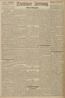 Stettiner Zeitung. 1897, Nr. 610 (30 Dezember) - Abend-Ausgabe
