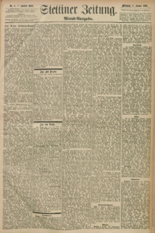 Stettiner Zeitung. 1898, Nr. 6 (5 Januar) - Abend-Ausgabe