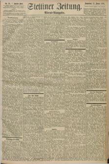 Stettiner Zeitung. 1898, Nr. 24 (15 Januar) - Abend-Ausgabe
