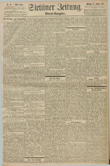 Stettiner Zeitung. 1898, Nr. 26 (17 Januar) - Abend-Ausgabe