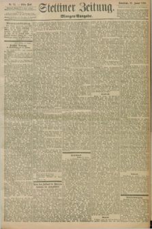 Stettiner Zeitung. 1898, Nr. 35 (22 Januar) - Morgen-Ausgabe