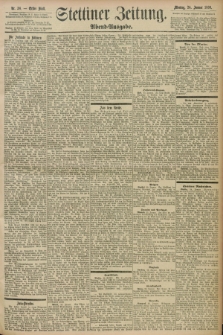 Stettiner Zeitung. 1898, Nr. 38 (24 Januar) - Abend-Ausgabe