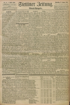 Stettiner Zeitung. 1898, Nr. 44 (27 Januar) - Abend-Ausgabe
