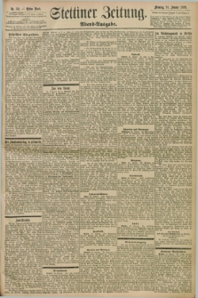 Stettiner Zeitung. 1898, Nr. 50 (31 Januar) - Abend-Ausgabe