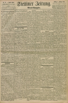 Stettiner Zeitung. 1898, Nr. 58 (4 Februar) - Abend-Ausgabe