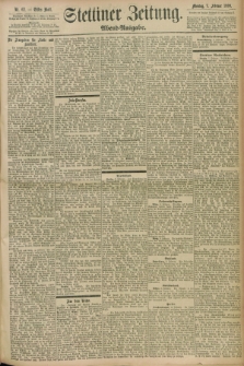 Stettiner Zeitung. 1898, Nr. 62 (7 Februar) - Abend-Ausgabe