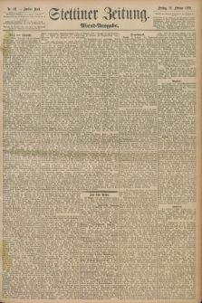 Stettiner Zeitung. 1898, Nr. 82 (18 Februar) - Abend-Ausgabe