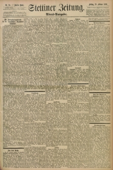 Stettiner Zeitung. 1898, Nr. 94 (25 Februar) - Abend-Ausgabe