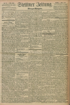 Stettiner Zeitung. 1898, Nr. 99 (1 März) - Morgen-Ausgabe