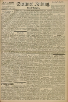 Stettiner Zeitung. 1898, Nr. 104 (3 März) - Abend-Ausgabe