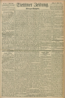 Stettiner Zeitung. 1898, Nr. 141 (25 März) - Morgen-Ausgabe