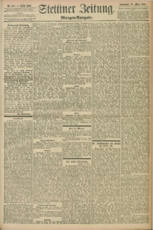 Stettiner Zeitung. 1898, Nr. 143 (26 März) - Morgen-Ausgabe